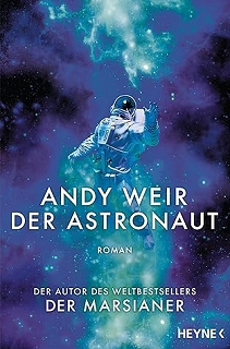 Andy Weir, Der Astronaut